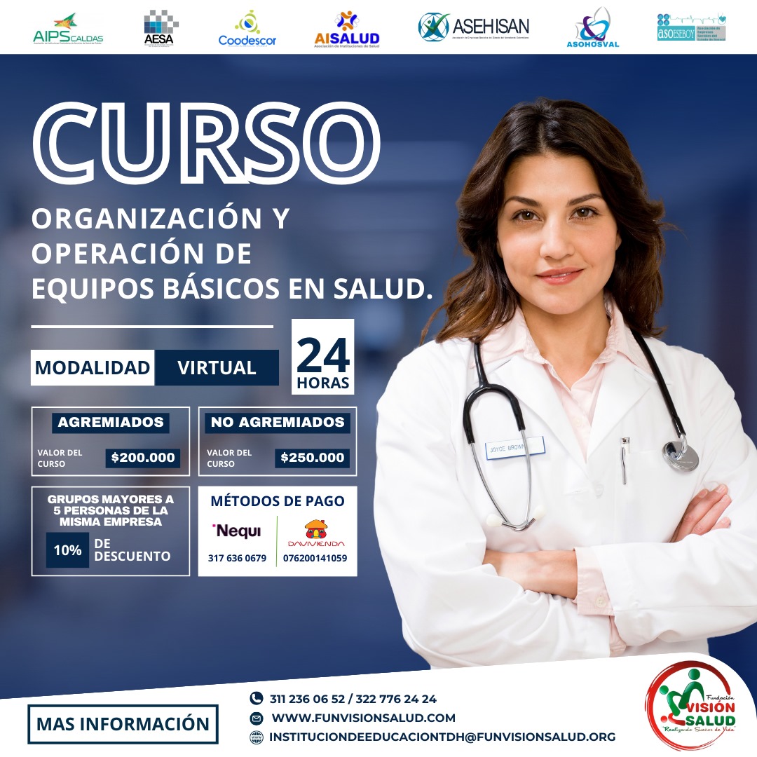 CURSO DE ORGANIZACIÓN Y OPERACIÓN DE  EQUIPOS BASICOS DE SALUD.