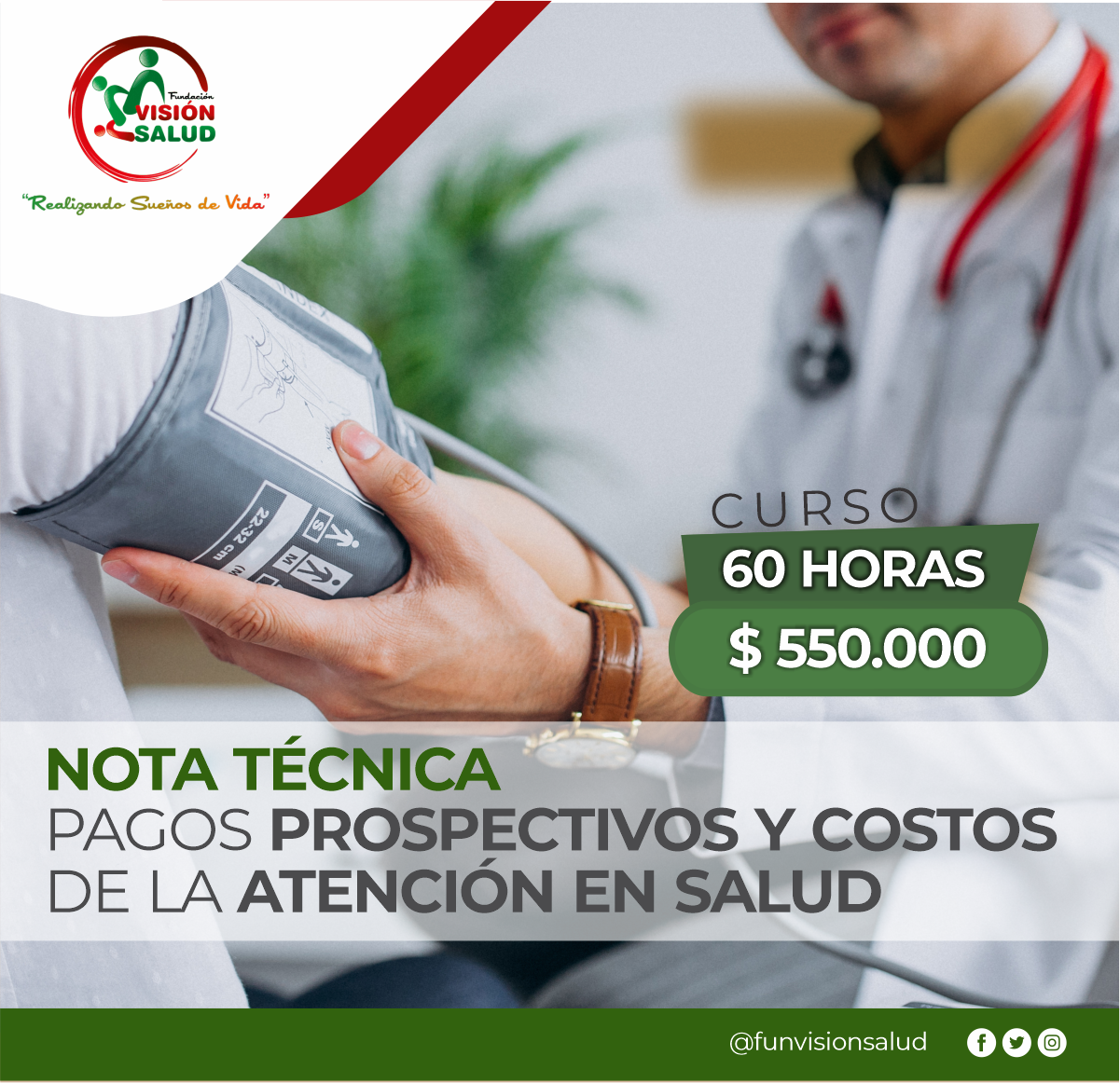 CURSO NOTA TÉCNICA: PAGOS PROSPECTIVOS Y COSTOS DE LA ATENCIÓN EN SALUD